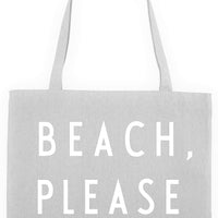 BEACH, PLEASE