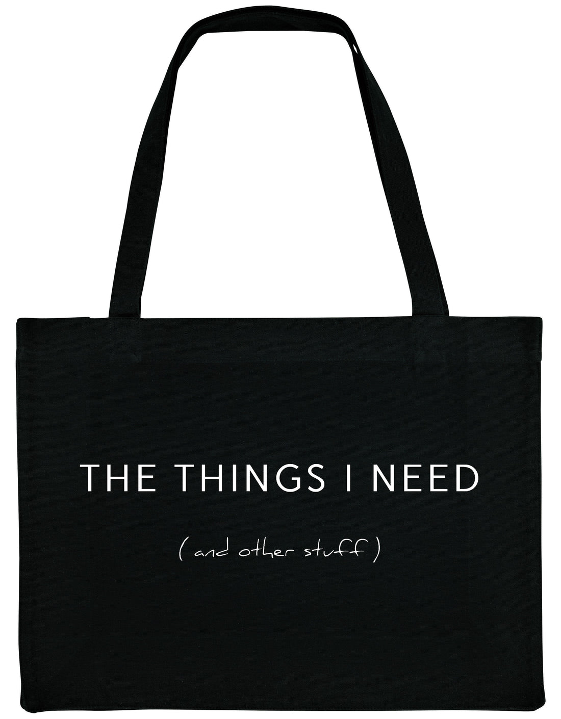 THINGS I NEED