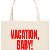 VACATION, BABY!-BAG